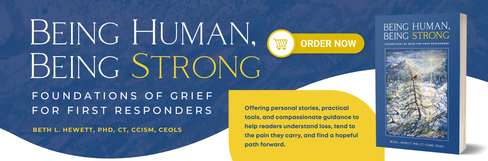 Being Human, Being Strong available at the CISM Bookstore